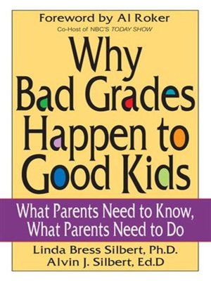 cover image of Why Bad Grades Happen to Good Kids